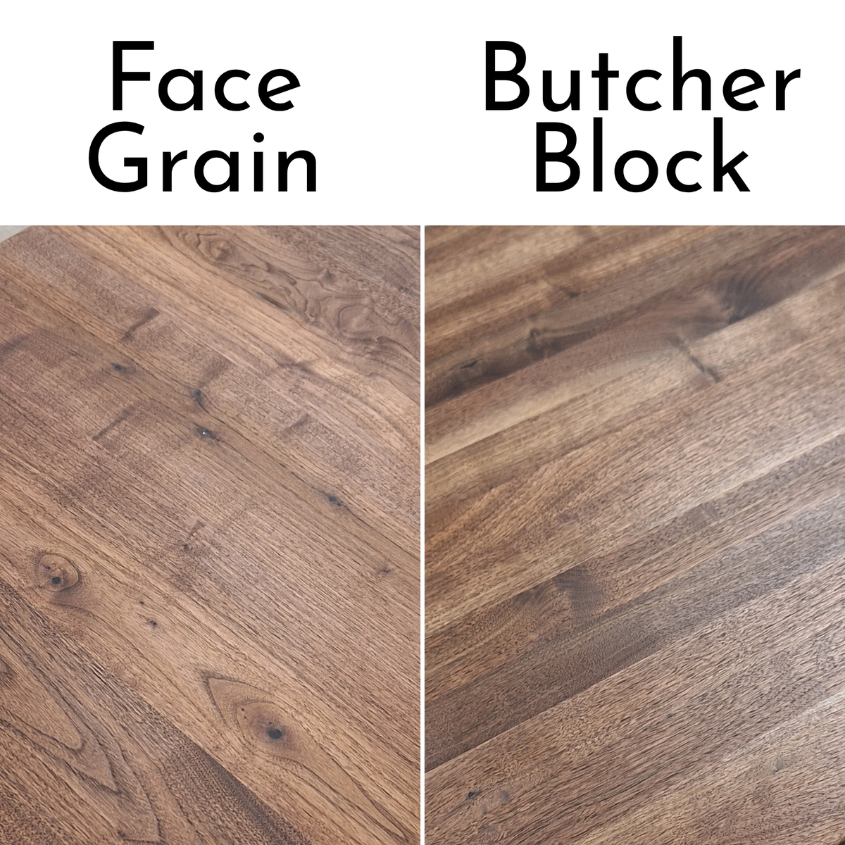 Face Grain and Butcher Block solid walnut top styles side by side